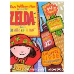 Zelda dans "La ville est à moi" vignette