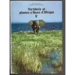 Vertébrés et plantes à fleurs d'Afrique 6 vignette